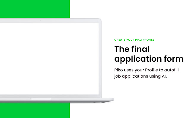 Piko - Autofill job applications chrome谷歌浏览器插件_扩展第2张截图