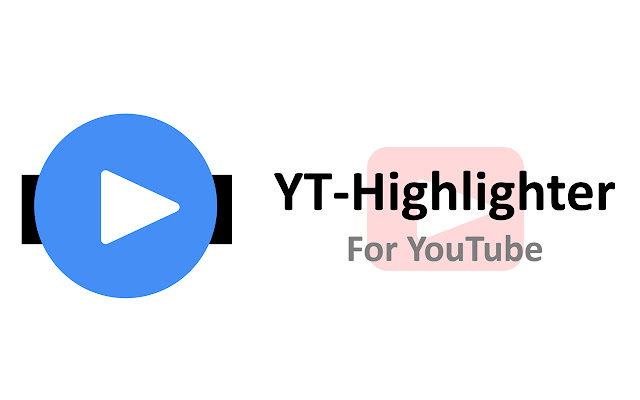 YT-HighLighter chrome谷歌浏览器插件_扩展第2张截图
