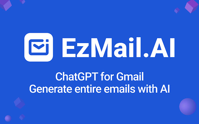 EzMail.AI - ChatGPT for Gmail chrome谷歌浏览器插件_扩展第1张截图