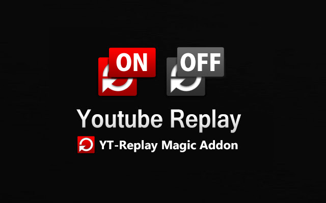 Youtube Replay (YTReplay Magic) chrome谷歌浏览器插件_扩展第1张截图