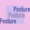 Posture!Posture!Posture!