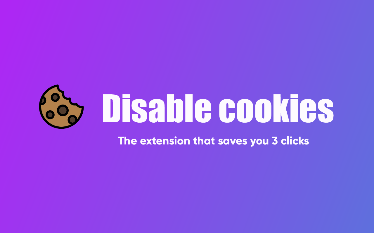 Disable cookies - auto disable popup cookies chrome谷歌浏览器插件_扩展第1张截图