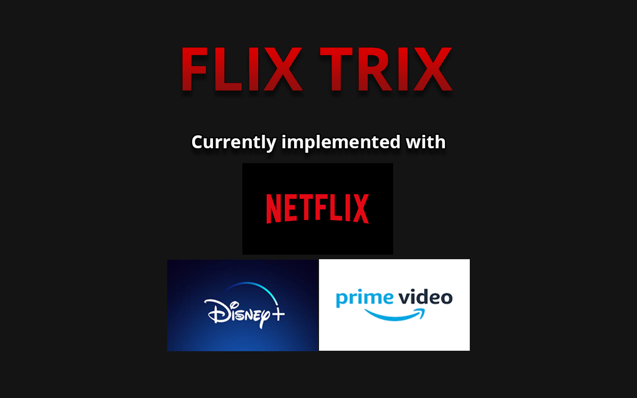 Flix Trix! chrome谷歌浏览器插件_扩展第3张截图