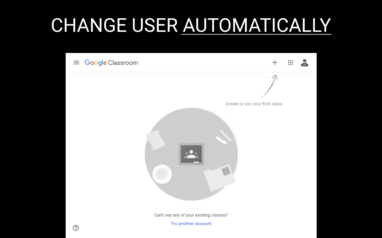 Google Classroom Change User chrome谷歌浏览器插件_扩展第1张截图
