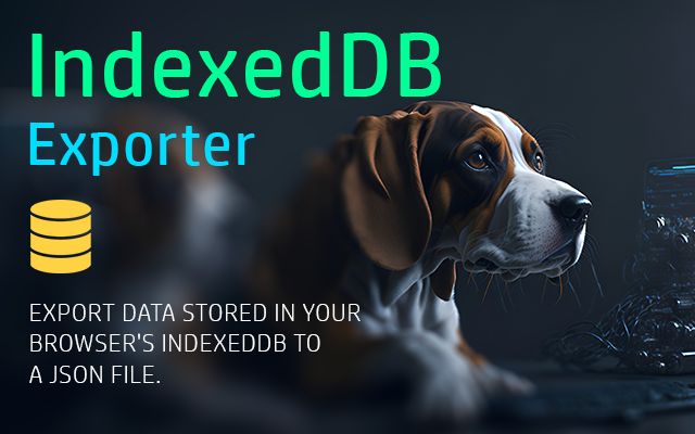 IndexedDB Exporter chrome谷歌浏览器插件_扩展第1张截图