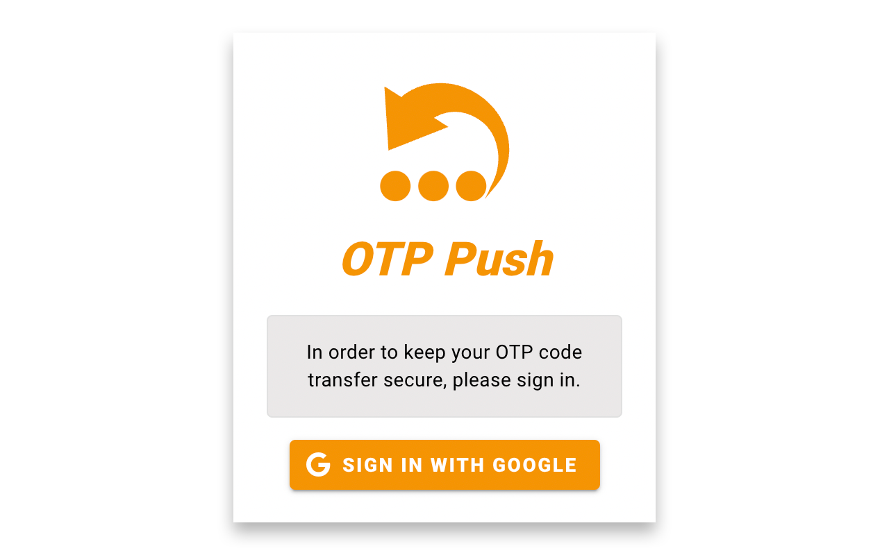 OTP Push chrome谷歌浏览器插件_扩展第1张截图