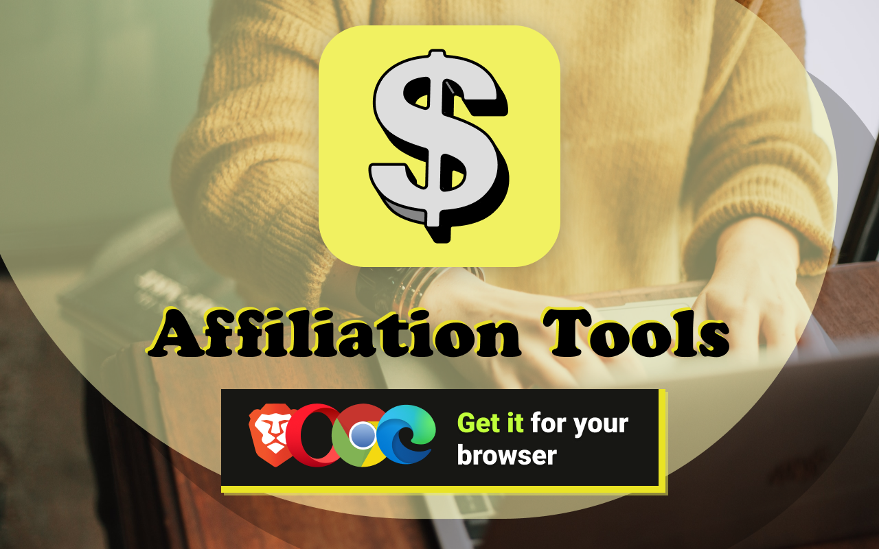 Affiliation Tools - affiliate link generator chrome谷歌浏览器插件_扩展第2张截图