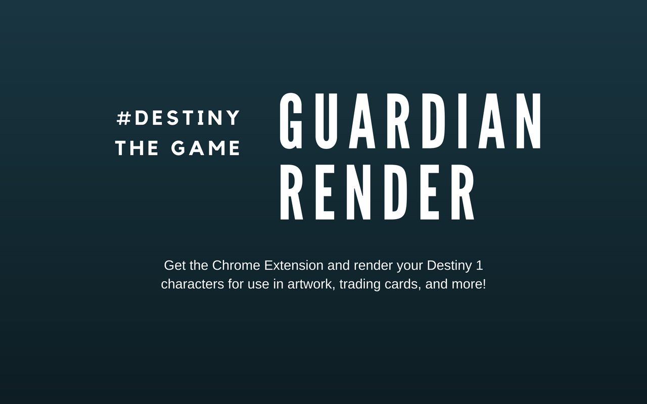 Destiny Guardian Render (Old) chrome谷歌浏览器插件_扩展第1张截图