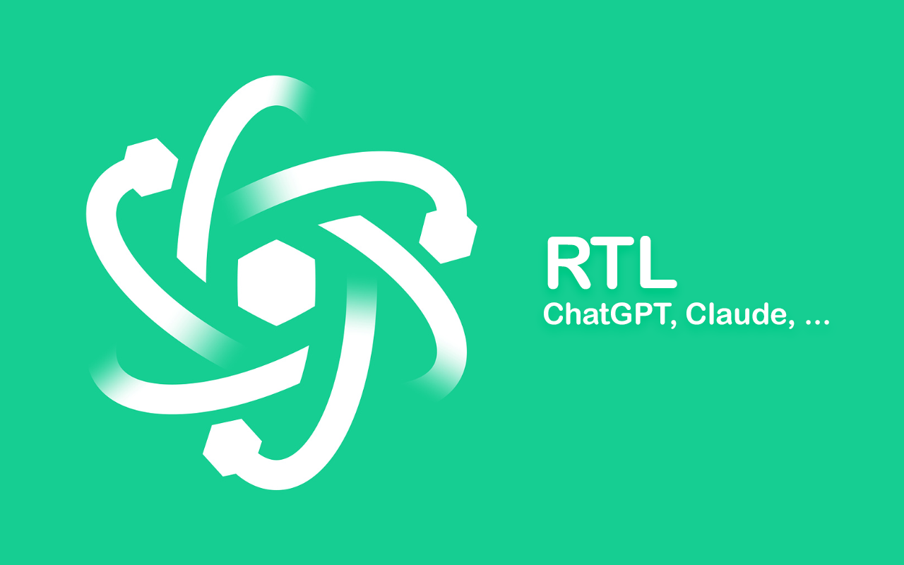 RTL: ChatGPT, Claude, ... chrome谷歌浏览器插件_扩展第1张截图