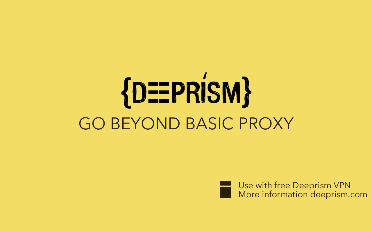 Proxy + Free  DEEPRISM chrome谷歌浏览器插件_扩展第1张截图