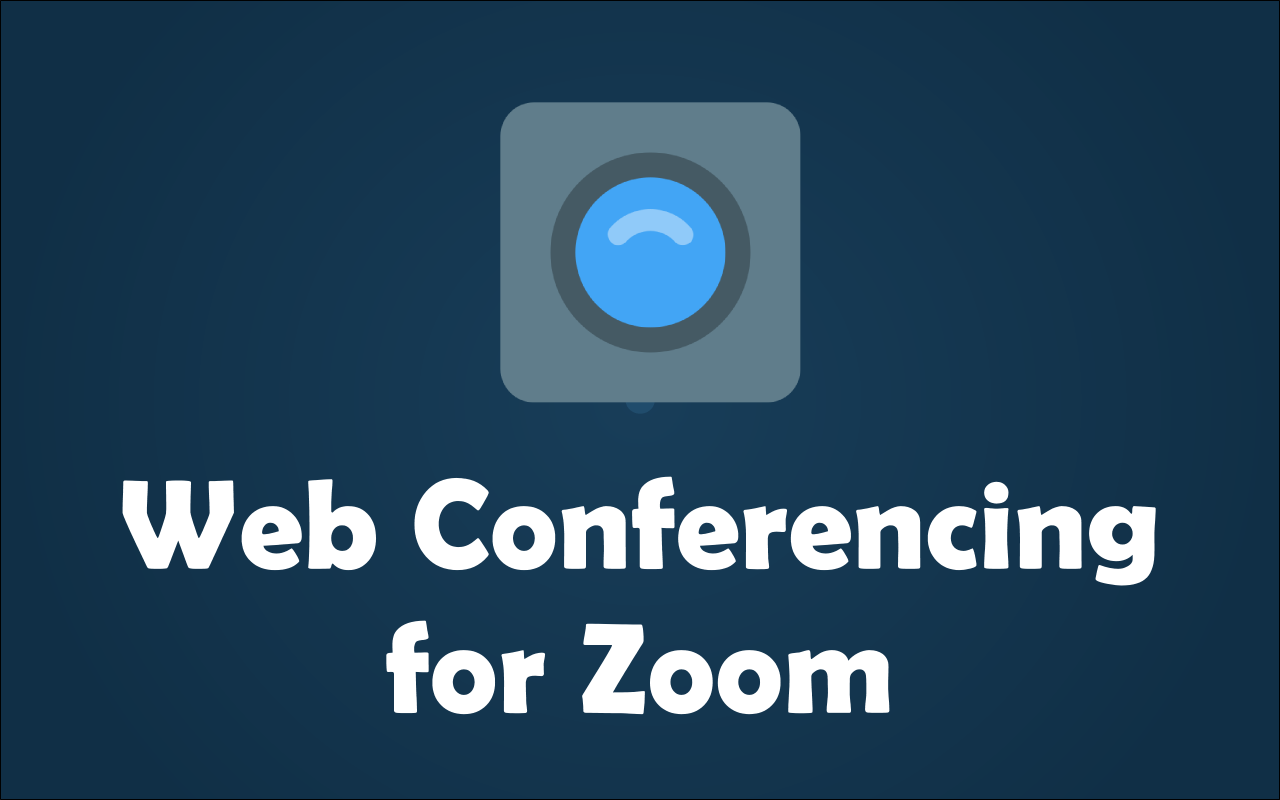 Web Conferencing for Zoom chrome谷歌浏览器插件_扩展第5张截图