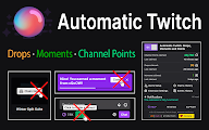Automatic Twitch: Drops, Moments and Points chrome谷歌浏览器插件_扩展第1张截图
