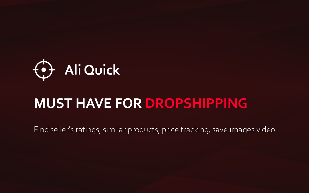 Ali Quick - AliExpress Dropship Tool chrome谷歌浏览器插件_扩展第4张截图