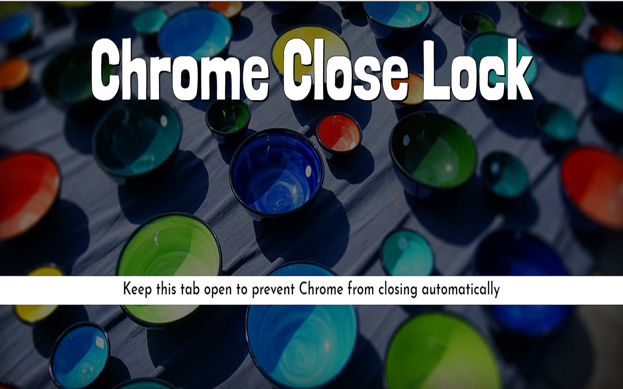 Chrome Close Lock chrome谷歌浏览器插件_扩展第2张截图