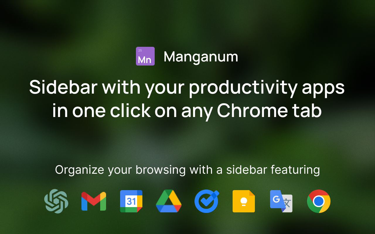 Manganum Sidebar 附带 Gmail、ChatGPT 等 chrome谷歌浏览器插件_扩展第1张截图