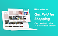 MaxRebates: Get Paid for Shopping chrome谷歌浏览器插件_扩展第2张截图