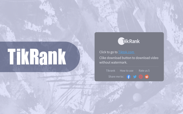 Tikrank - Video Downloader without watermark chrome谷歌浏览器插件_扩展第2张截图