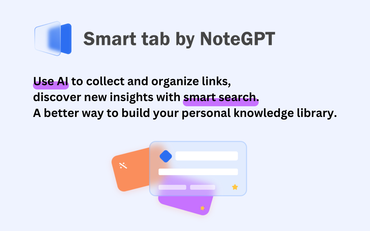 Smart Tab by NoteGPT - AI 智能标签知识管理器 chrome谷歌浏览器插件_扩展第7张截图