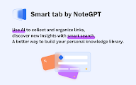 Smart Tab by NoteGPT - AI 智能标签知识管理器 chrome谷歌浏览器插件_扩展第12张截图