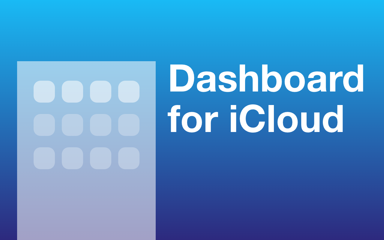 Dashboard for iCloud chrome谷歌浏览器插件_扩展第2张截图