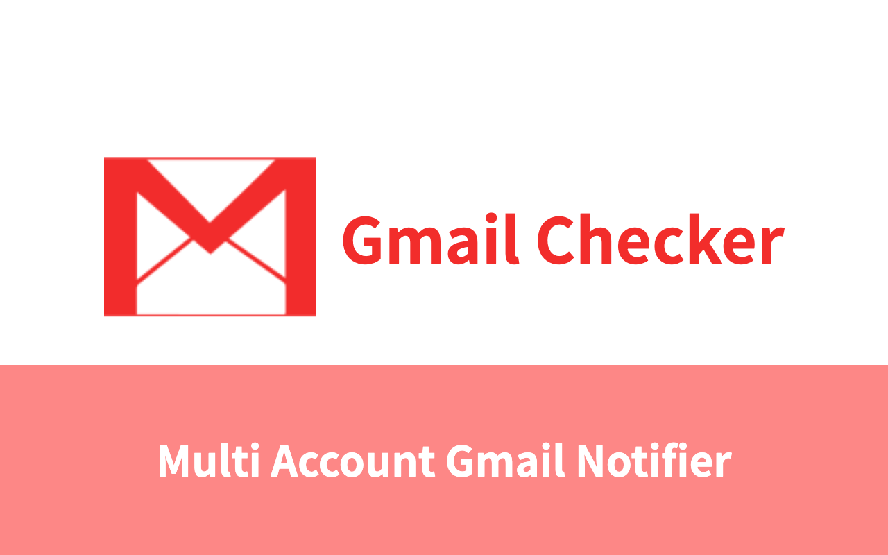 Gmail Checker & Gmail Notifier - gmail checker plus chrome谷歌浏览器插件_扩展第1张截图