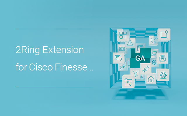 2Ring Extension for Cisco Finesse v5.0.0 chrome谷歌浏览器插件_扩展第1张截图