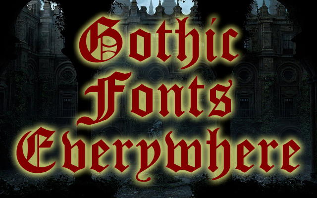 Gothic Fonts Everywhere chrome谷歌浏览器插件_扩展第1张截图