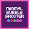 Minimal Bubble Shooter Game