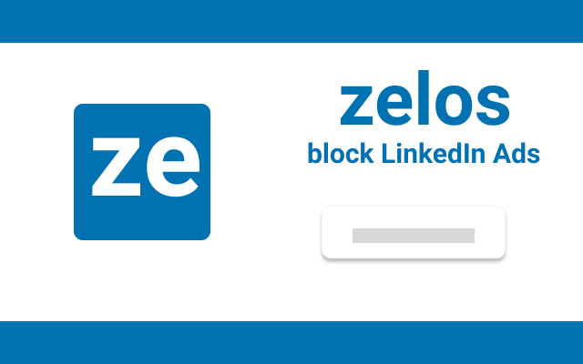 Zelos - AdBlock for LinkedIn chrome谷歌浏览器插件_扩展第2张截图