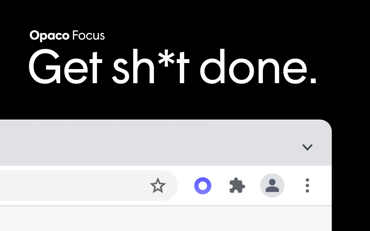 Opaco focus chrome谷歌浏览器插件_扩展第1张截图