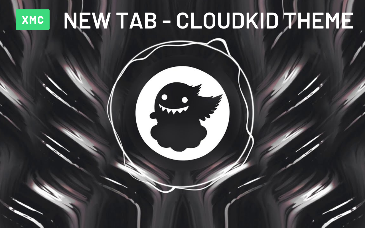 CloudKid Theme - New Tab Video Wallpaper chrome谷歌浏览器插件_扩展第3张截图