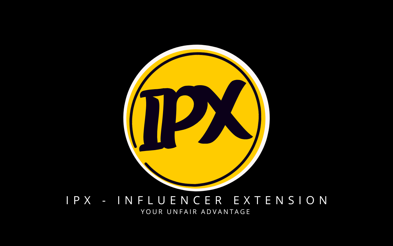 IPX - Influencer Profits Extension chrome谷歌浏览器插件_扩展第1张截图