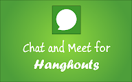 Chat and Meet for Hangouts chrome谷歌浏览器插件_扩展第4张截图