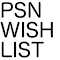 PSN Wishlist