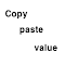 Copy paste value