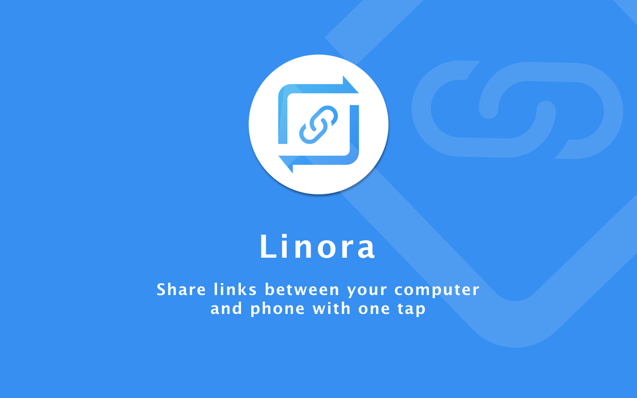 Linora - Share links from computer to mobile chrome谷歌浏览器插件_扩展第1张截图