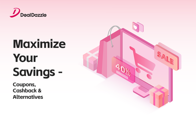 DealDazzle - Coupons, Cashback & Alternatives chrome谷歌浏览器插件_扩展第1张截图