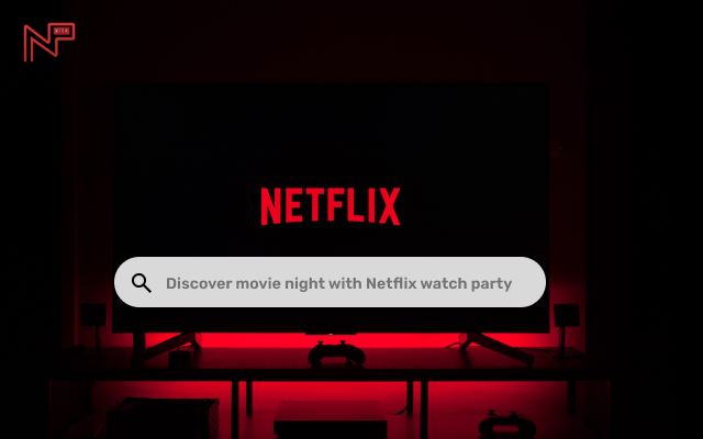 Netflix Party chrome谷歌浏览器插件_扩展第5张截图