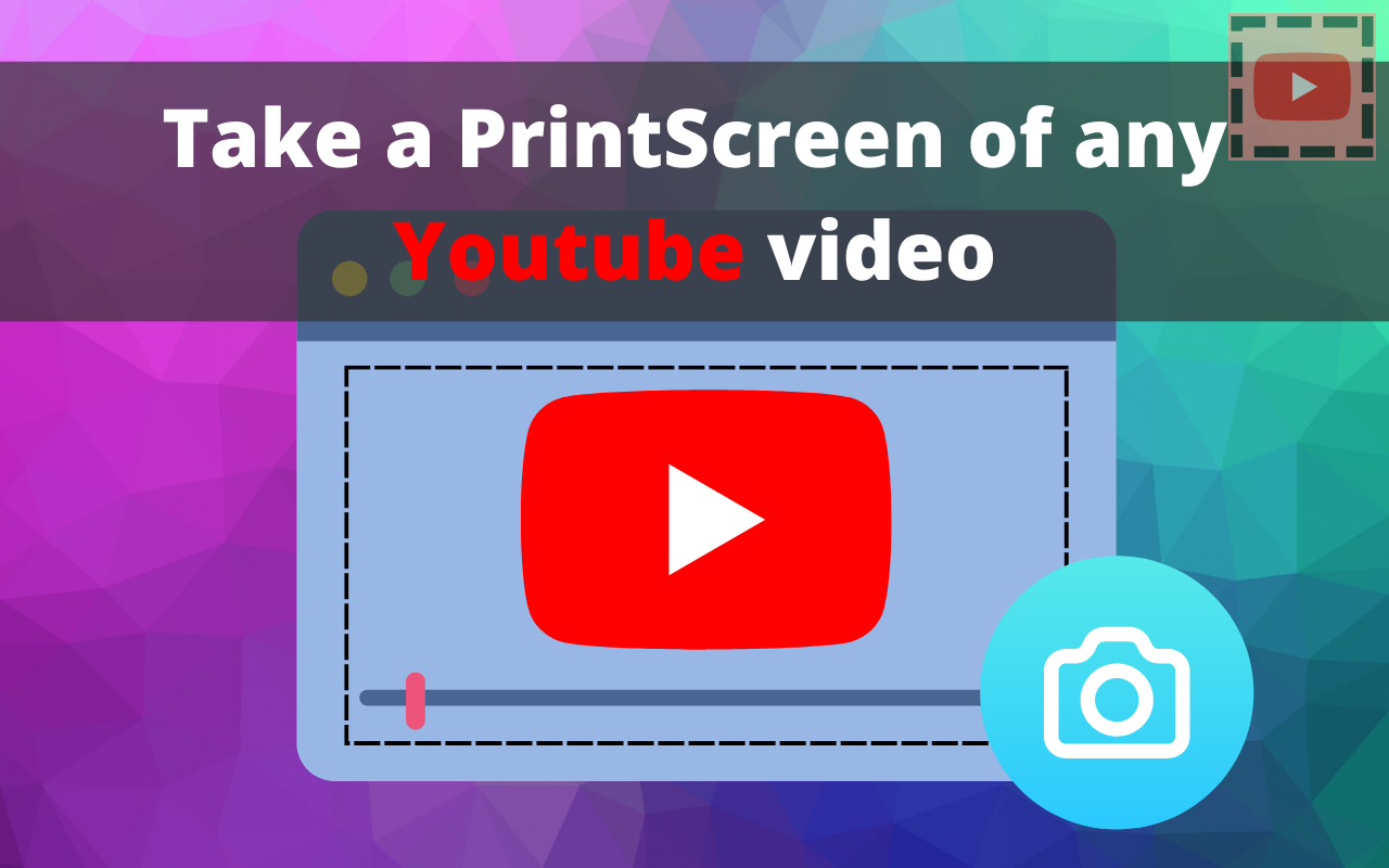 Printscreen YouTube chrome谷歌浏览器插件_扩展第1张截图