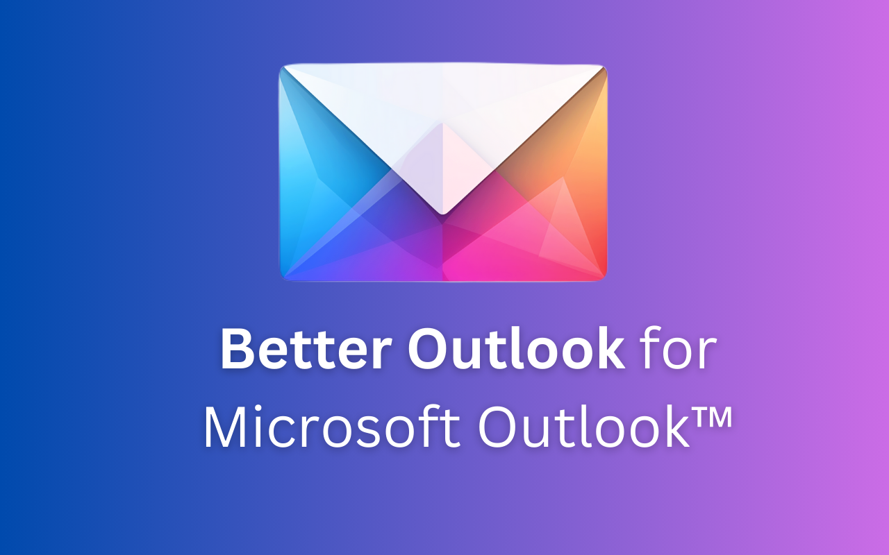 Better Outlook - for Microsoft Outlook chrome谷歌浏览器插件_扩展第2张截图