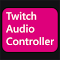Twitch Audio Controller