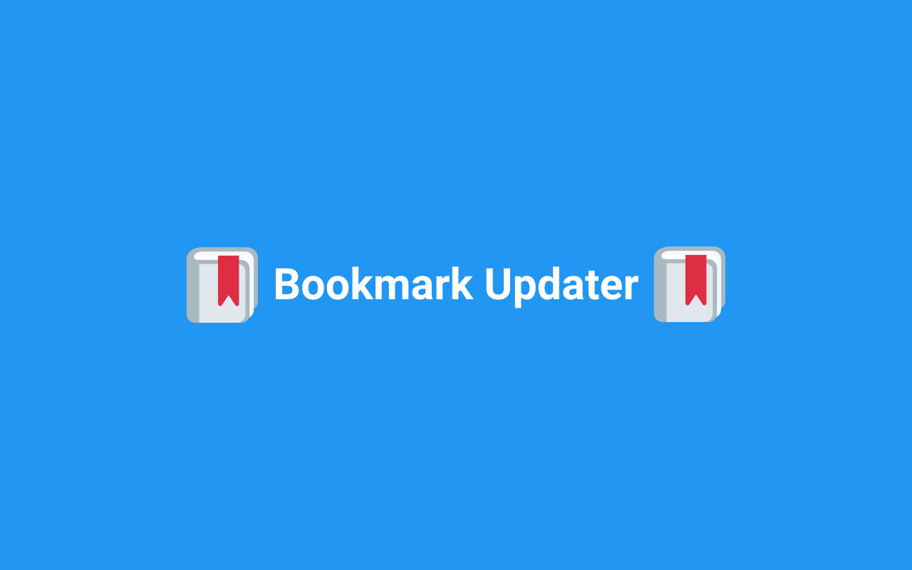 Bookmark Updater chrome谷歌浏览器插件_扩展第1张截图