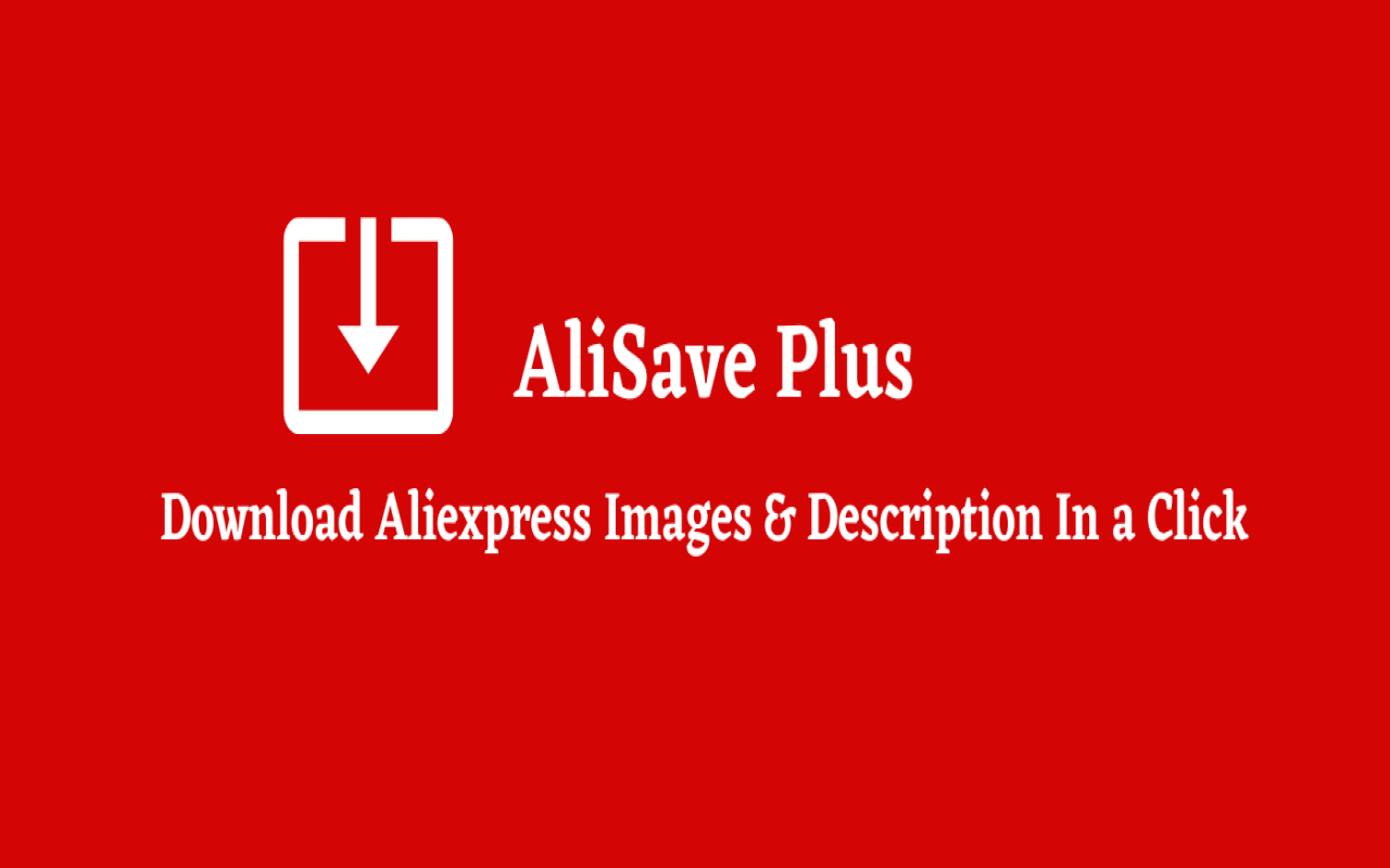 AliSave Plus - Get AliExpress Images chrome谷歌浏览器插件_扩展第2张截图