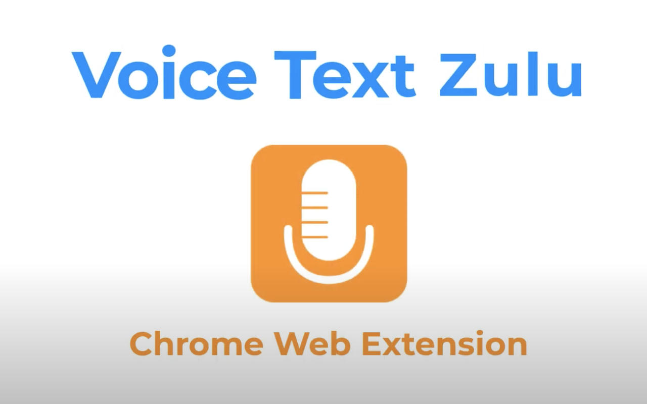 Voice Text Zulu chrome谷歌浏览器插件_扩展第1张截图