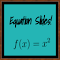 Equation Slides