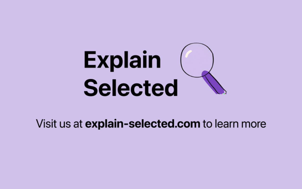 Explain Selected chrome谷歌浏览器插件_扩展第4张截图
