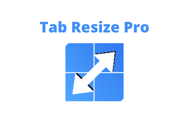 Tab Resize Pro chrome谷歌浏览器插件_扩展第1张截图