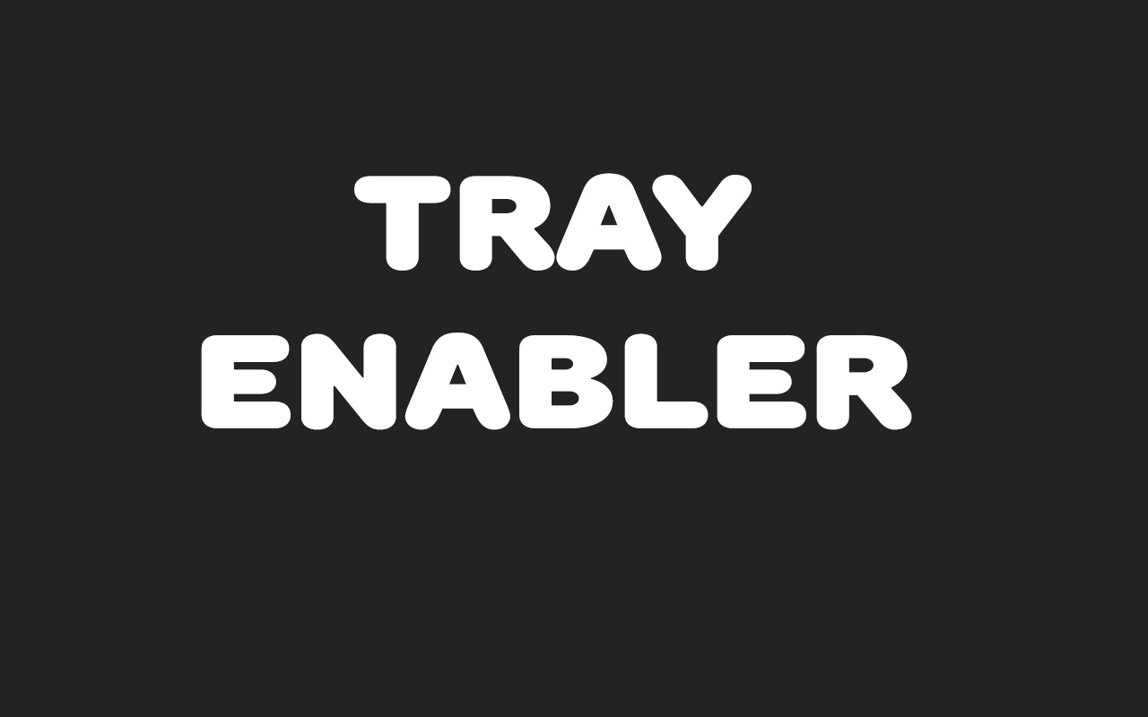 trayEnabler chrome谷歌浏览器插件_扩展第1张截图