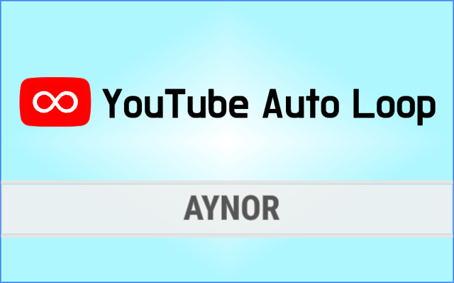 YouTube Auto Loop chrome谷歌浏览器插件_扩展第1张截图