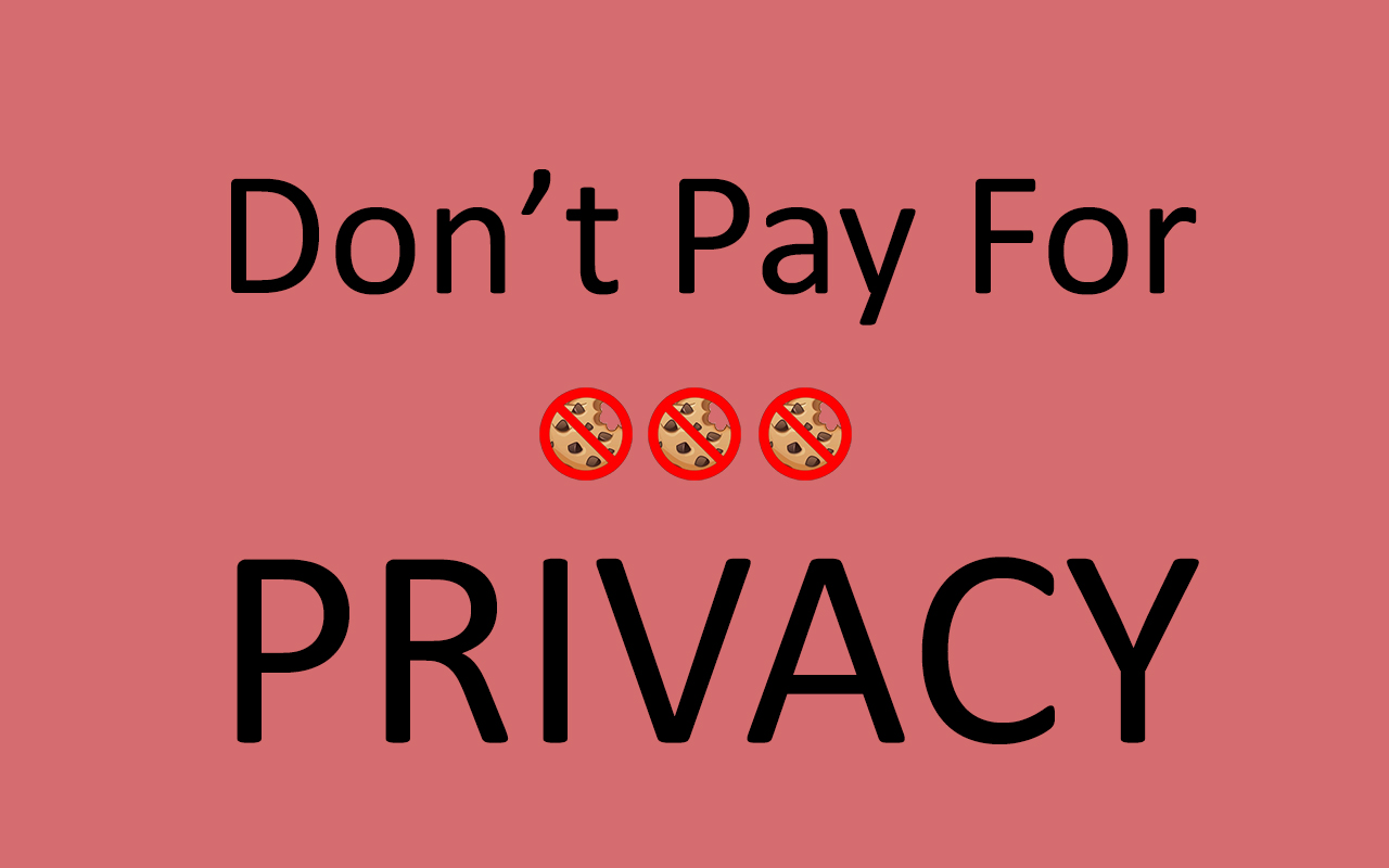 Don't pay for privacy chrome谷歌浏览器插件_扩展第1张截图